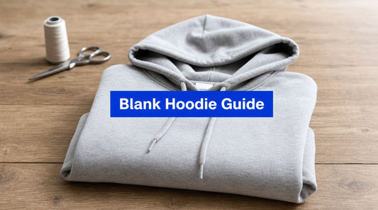 High Quality Blank Hoodies: Your 2026 Apparel Guide