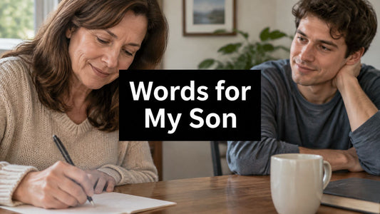 8 Heartfelt Messages to My Son for Every Occasion